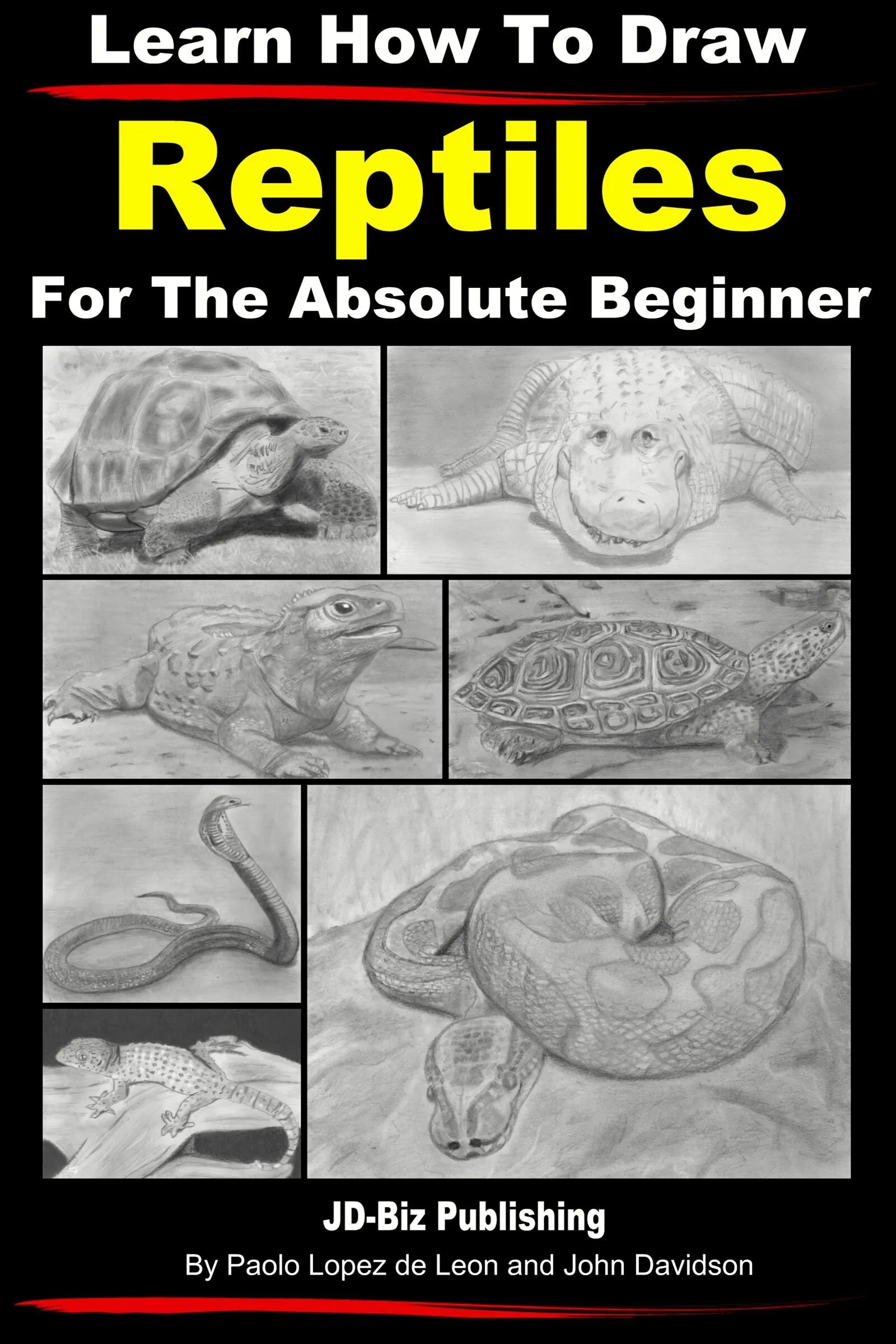 Learn How to Draw Reptiles in Pencil For the Absolute Beginner